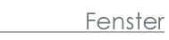 Fenster